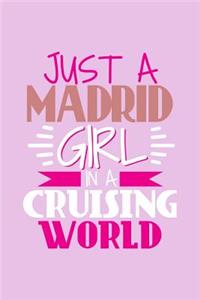 Just A Madrid Girl In A Cruising World