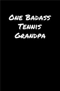 One Badass Tennis Grandpa