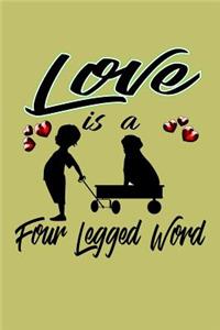 Love Is A Four Legged Word