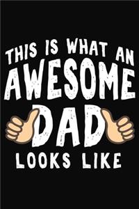 This Is What An Awesome Dad Looks Like