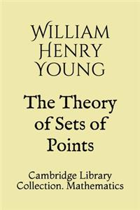 The Theory of Sets of Points