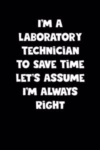 Laboratory Technician Notebook - Laboratory Technician Diary - Laboratory Technician Journal - Funny Gift for Laboratory Technician