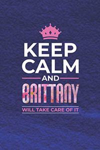 Keep Calm and Brittany Will Take Care of It