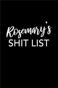 Rosemary's Shit List
