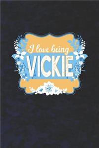 I Love Being Vickie