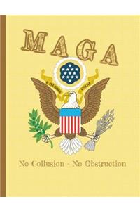 MAGA No Collusion, No Obstruction