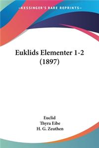 Euklids Elementer 1-2 (1897)