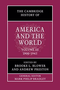 Cambridge History of America and the World: Volume 3, 1900-1945