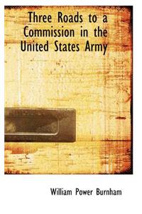 Three Roads to a Commission in the United States Army