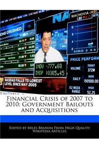 Financial Crisis of 2007 to 2010