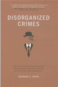 Disorganized Crimes