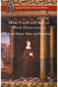 Mary I and the Art of Book Dedications