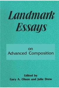 Landmark Essays on Advanced Composition