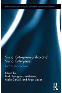 Social Entrepreneurship and Social Enterprises