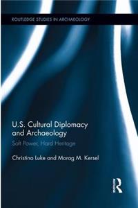 US Cultural Diplomacy and Archaeology