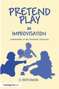 Pretend Play as Improvisation