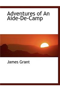 Adventures of an Aide-de-Camp