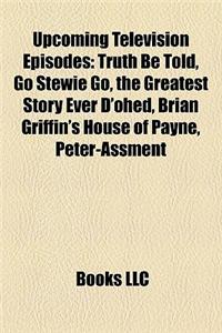 Upcoming Television Episodes