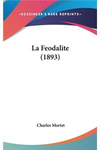 La Feodalite (1893)