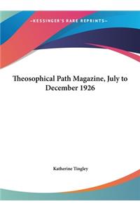 Theosophical Path Magazine, July to December 1926