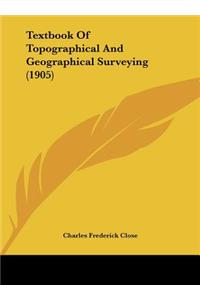 Textbook of Topographical and Geographical Surveying (1905)