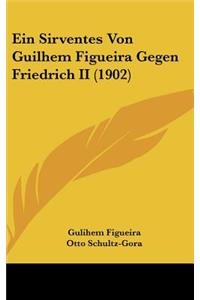 Ein Sirventes Von Guilhem Figueira Gegen Friedrich II (1902)