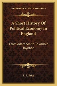 Short History Of Political Economy In England