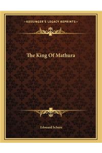 The King of Mathura