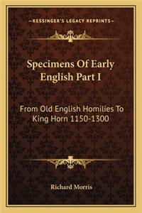 Specimens Of Early English Part I