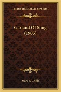 Garland Of Song (1905)