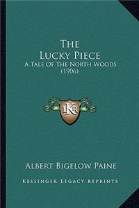 Lucky Piece the Lucky Piece