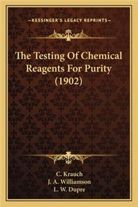 Testing of Chemical Reagents for Purity (1902)