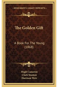 The Golden Gift