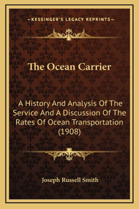 The Ocean Carrier