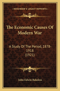 Economic Causes Of Modern War