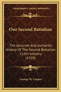 Our Second Battalion