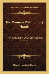 Woman With Empty Hands