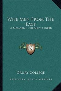 Wise Men From The East