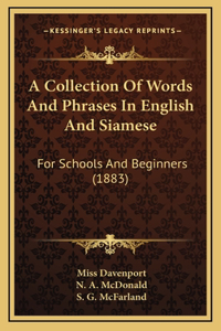 A Collection Of Words And Phrases In English And Siamese