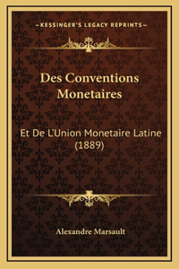 Des Conventions Monetaires