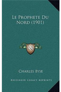 Le Prophete Du Nord (1901)