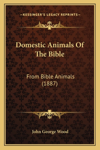 Domestic Animals Of The Bible
