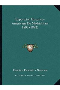Exposicion Historico-Americana De Madrid Para 1892 (1892)