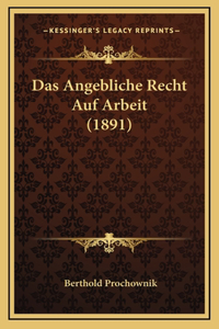 Das Angebliche Recht Auf Arbeit (1891)