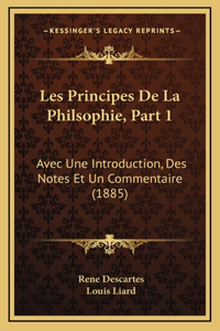 Les Principes De La Philsophie, Part 1