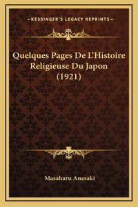 Quelques Pages De L'Histoire Religieuse Du Japon (1921)