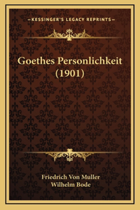 Goethes Personlichkeit (1901)