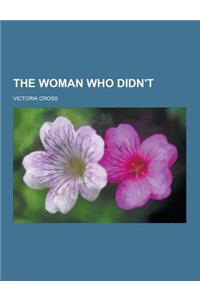 The Woman Who Didn't