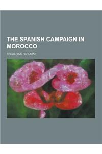 The Spanish Campaign in Morocco