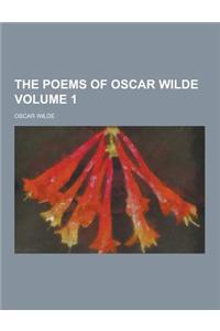 The Poems of Oscar Wilde Volume 1